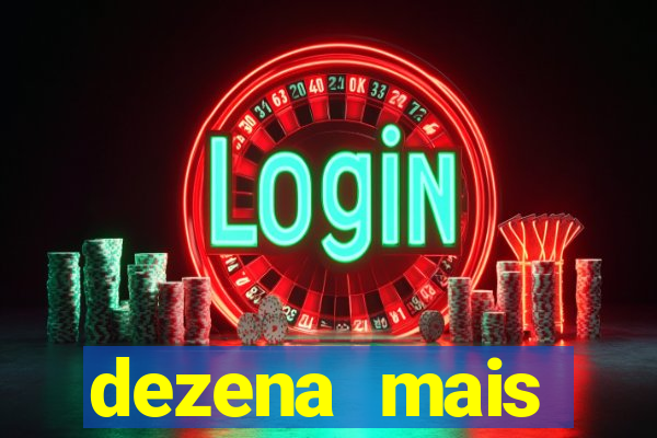dezena mais atrasada da lotofácil